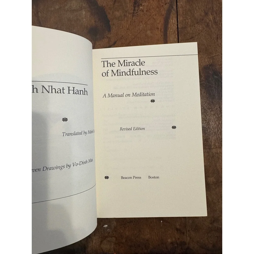 The Miracle of Mindfulness Thich Nhat Hanh Manual on Meditation Revised Edition